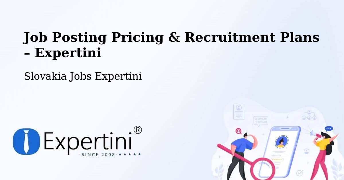 Job Posting Pricing & Recruitment Plans – Veľký Meder - Veľký Meder, Slovakia Jobs Expertini
